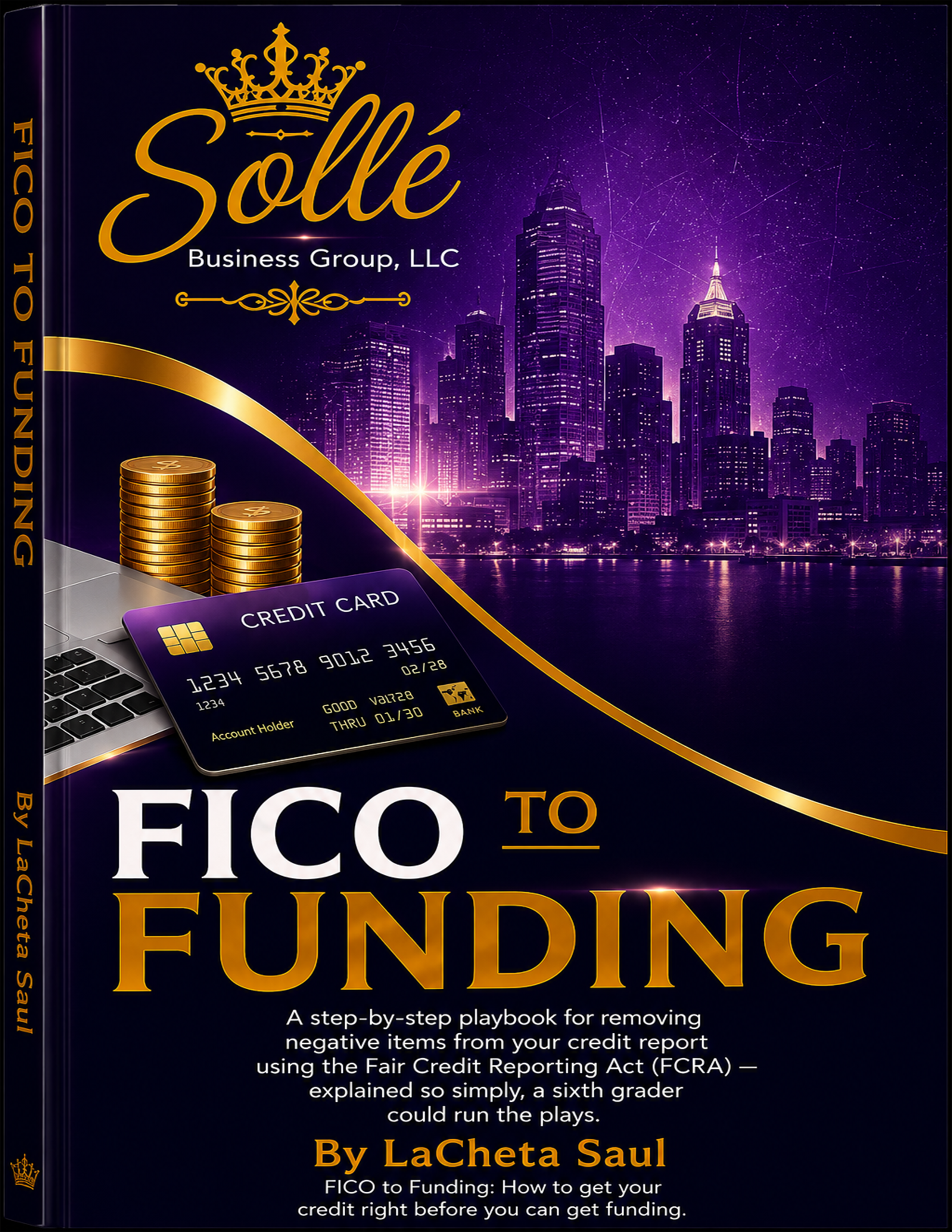 FICO to Funding by LaCheta Saul — a step-by-step playbook for removing negative items from your credit report